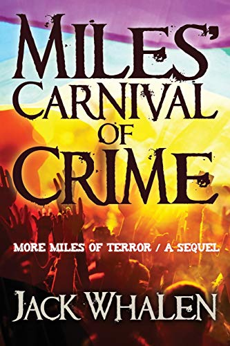 Beispielbild fr Miles Carnival of Crime (Miles of Stolen Souls) zum Verkauf von Red's Corner LLC