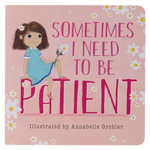 Stock image for Sometimes I need to be Patient - Mom & Me Series for sale by GF Books, Inc.