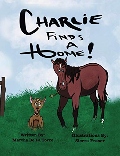 Stock image for Charlie Finds A Home for sale by Better World Books: West