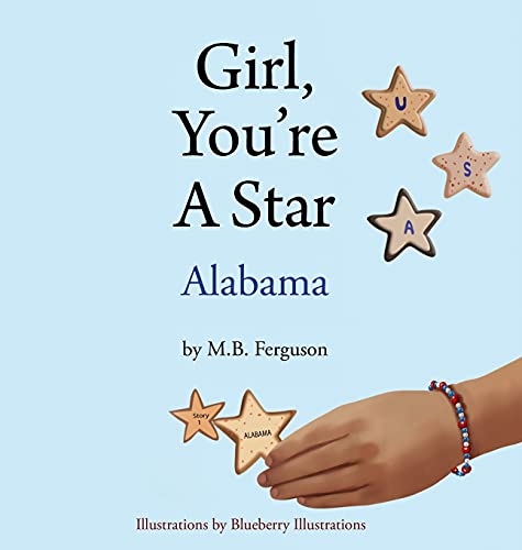 Beispielbild fr Girl, Youre A Star - Alabama zum Verkauf von Red's Corner LLC