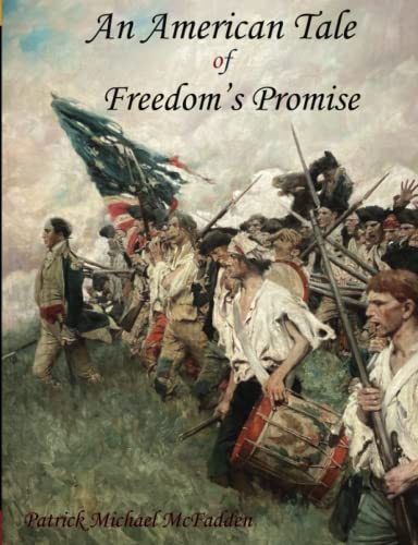 Beispielbild fr An American Tale of Freedom's Promise zum Verkauf von ThriftBooks-Atlanta