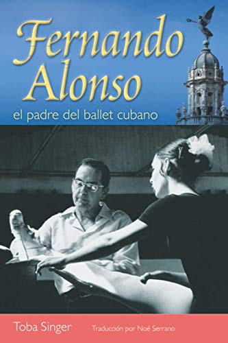 9780578828060: Fernando Alonso, el padre del ballet cubano