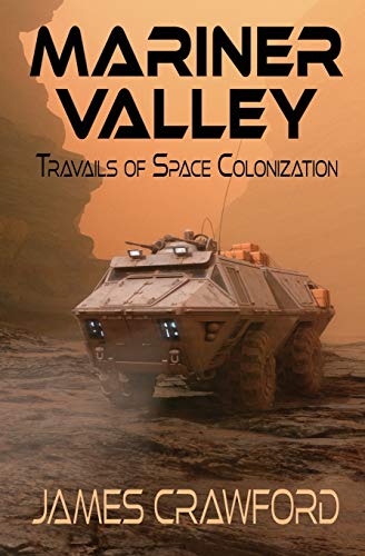 9780578832678: Mariner Valley: Travails of Space Colonization