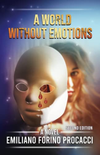 Stock image for A World Without Emotions for sale by Lucky's Textbooks