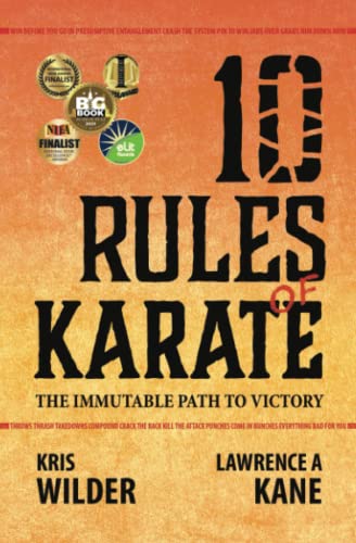 Stock image for 10 Rules of Karate: The Immutable Path to Victory for sale by SecondSale