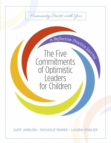Beispielbild fr The Five Commitments of Optimistic Leaders for Children: A Reflective Practice Journal zum Verkauf von GreatBookPrices