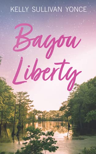 Stock image for Bayou Liberty for sale by ThriftBooks-Dallas