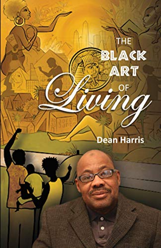 Stock image for THE BLACK ART OF LIVING for sale by Big River Books