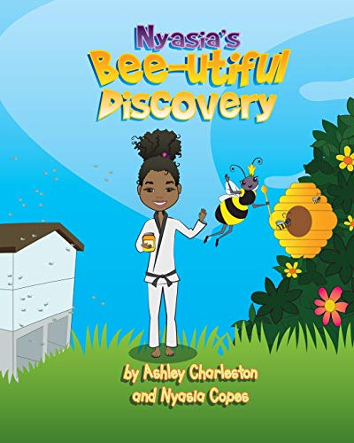 Beispielbild fr Nyasia's Bee-utiful Discovery zum Verkauf von SecondSale