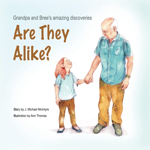 Stock image for Are They Alike? : Grandpa and Brees' Amazing Discoveries for sale by Better World Books