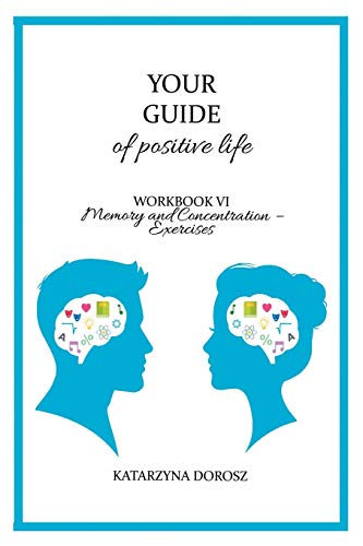 9780578844572: Your Guide to positive life - Memory and Concentration - Exercises (Workbook)