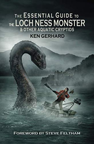 Beispielbild fr The Essential Guide to the Loch Ness Monster & Other Aquatic Cryptids zum Verkauf von HPB-Diamond