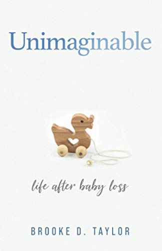 Beispielbild fr Unimaginable: Life After Baby Loss zum Verkauf von HPB Inc.