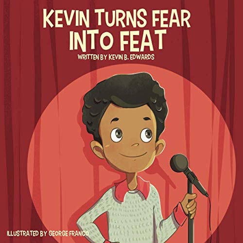 9780578849805: Kevin Turns Fear Into Feat