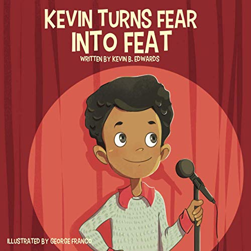 Stock image for Kevin Turns Fear Into Feat for sale by Books From California