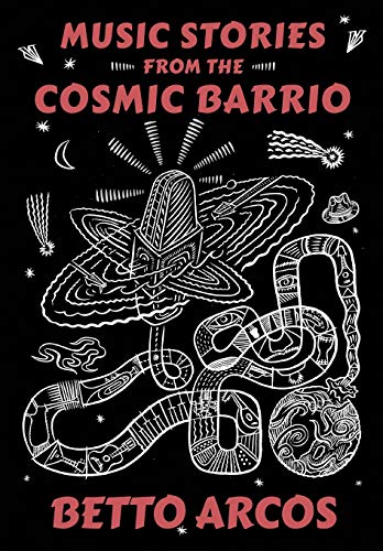 Beispielbild fr Music Stories from the Cosmic Barrio zum Verkauf von Books From California