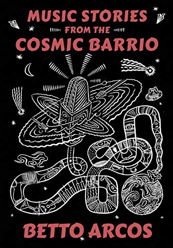 9780578852560: MUSIC STORIES FROM THE COSMIC BARRIO