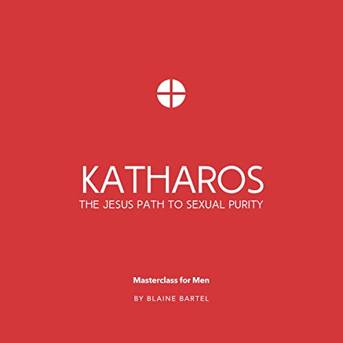 Stock image for Katharos: The Jesus Path to Sexual Purity for sale by ThriftBooks-Dallas
