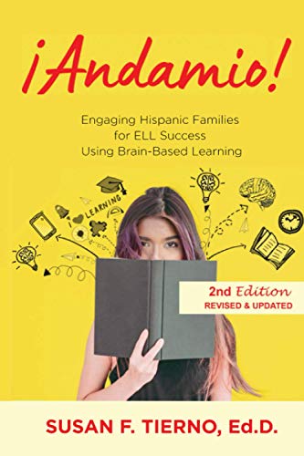 Imagen de archivo de Andamio! Engaging Hispanic Families for ELL Success Using Brain-Based Learning: 2nd Edition Revised and updated a la venta por HPB-Diamond