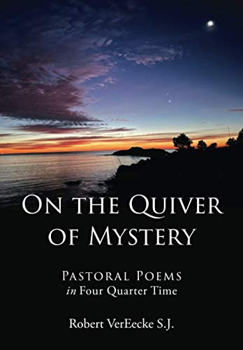Beispielbild fr On the Quiver of Mystery: Pastoral Poems in Four Quarter Time zum Verkauf von BooksRun