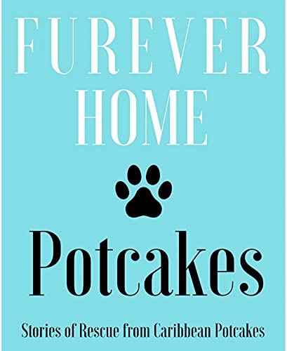 Imagen de archivo de Forever Home Potcakes a la venta por ThriftBooks-Atlanta