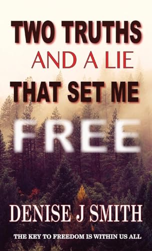 Stock image for TWO TRUTHS AND A LIE THAT SET ME FREE for sale by WorldofBooks