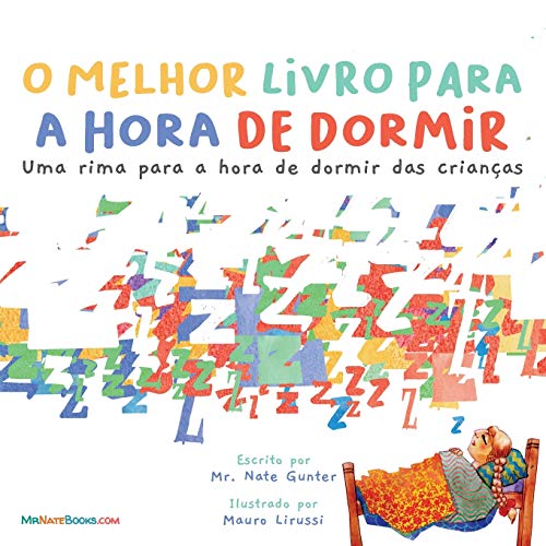 Stock image for The Best Bedtime Book (Portuguese): A rhyme for children's bedtime (Portuguese Children Books on Life and Behavior) (Portuguese Edition) for sale by Books Unplugged