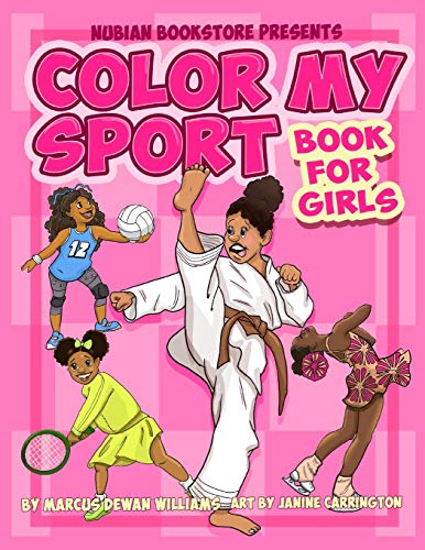 Beispielbild fr Nubian Bookstore Presents Color My Sport Book For Girls zum Verkauf von GreatBookPrices