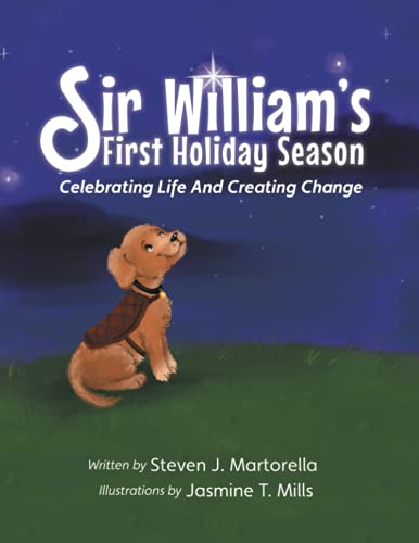 Stock image for Sir William's First Holiday Season: Celebrating Life And Creating Change for sale by Russell Books
