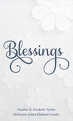 Stock image for Blessings: Recognizing a Year of Blessings from Your Savior for sale by -OnTimeBooks-