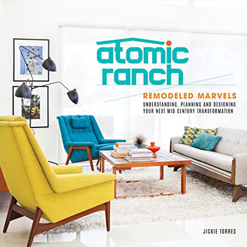 Imagen de archivo de Atomic Ranch: Remodeled Marvels a la venta por Books Unplugged