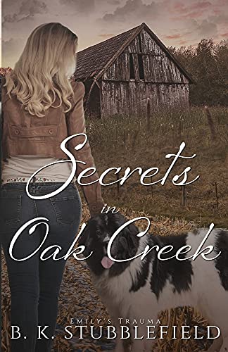 9780578876764: Secrets in Oak Creek: Emily's Trauma: 1