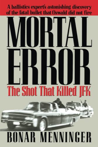 Stock image for Mortal Error: The Shot That Killed JFK for sale by GF Books, Inc.