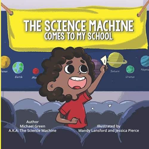Stock image for The Science Machine Comes to My School for sale by SecondSale