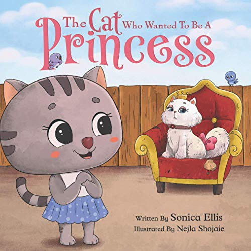 Stock image for The Cat Who Wanted To Be A Princess for sale by ThriftBooks-Atlanta