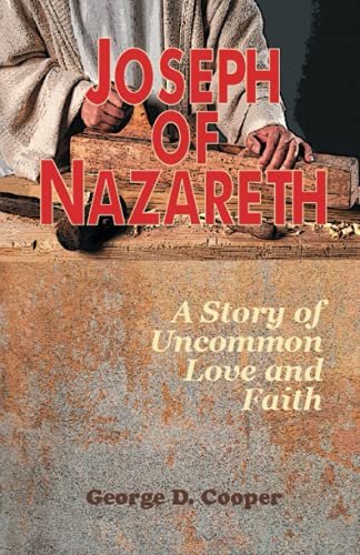 Beispielbild fr Joseph of Nazareth: A Story of Uncommon Love and Faith zum Verkauf von Your Online Bookstore