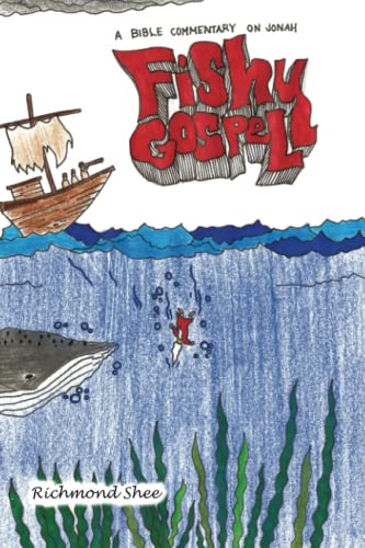 Stock image for Fishy Gospel: A Commentary on Jonah for sale by GreatBookPrices