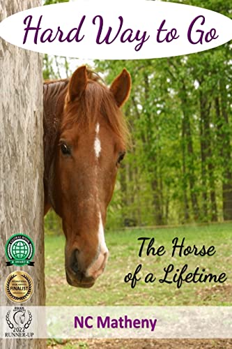 Stock image for Hard Way to Go: The Horse of a Lifetime for sale by ThriftBooks-Dallas