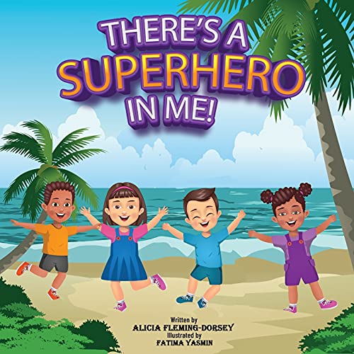 Stock image for THERE'S A SUPERHERO IN ME! for sale by GreatBookPrices