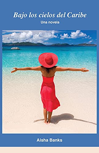 Stock image for Bajo los cielos del Caribe (Spanish Edition) for sale by Lucky's Textbooks