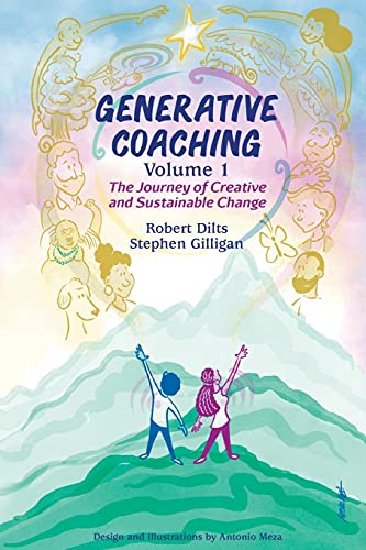 Imagen de archivo de Generative Coaching Volume 1: The Journey of Creative and Sustainable Change a la venta por Lucky's Textbooks