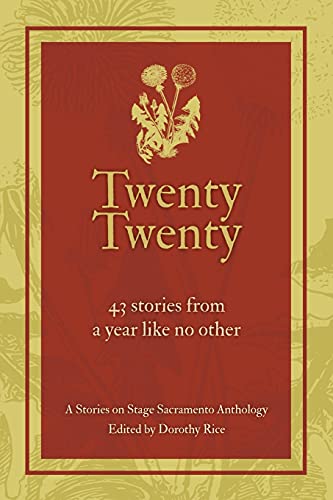 Beispielbild fr Twenty Twenty: A Stories on Stage Sacramento Anthology zum Verkauf von Rye Berry Books