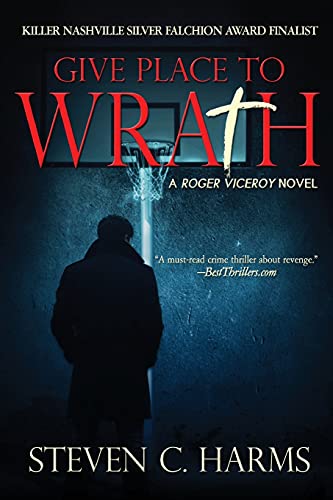 Beispielbild fr Give Place to Wrath (A Roger Viceroy Novel) zum Verkauf von Your Online Bookstore