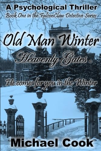 Beispielbild fr Old Man Winter : Heavenly Gates zum Verkauf von Better World Books