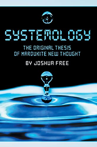 Stock image for Systemology: The Original Thesis of Mardukite New Thought for sale by PlumCircle