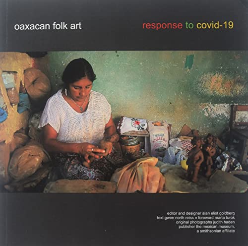 Stock image for Oaxacan Folk Art: Response to Covid-19 for sale by ThriftBooks-Dallas