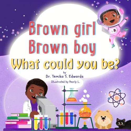 Beispielbild fr Brown girl Brown boy What Could You Be? zum Verkauf von Big River Books