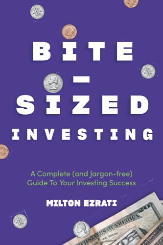 9780578931005: Bite-Sized Investing: A Complete (and Jargon-free) Guide To Your Investing Success