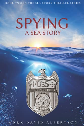 Beispielbild fr Spying: A Sea Story zum Verkauf von GreatBookPrices