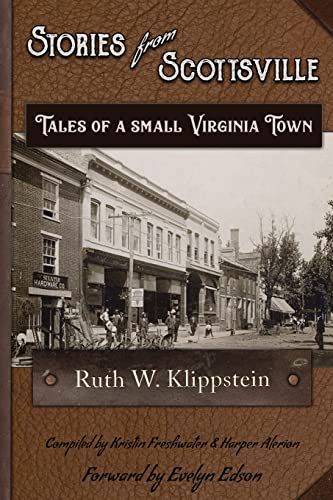 

Stories from Scottsville: Tales of a Small Virginia Town